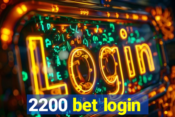 2200 bet login