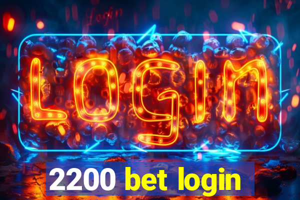 2200 bet login