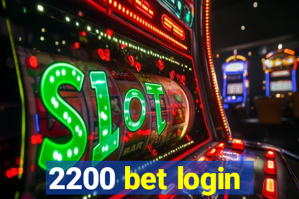 2200 bet login