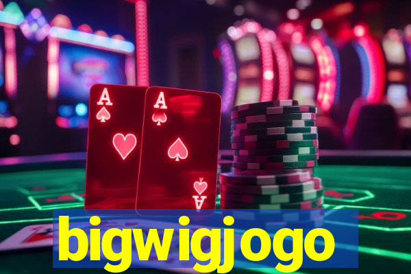 bigwigjogo