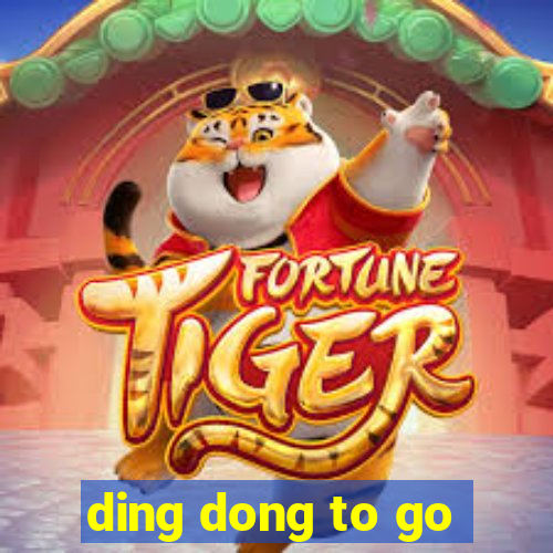 ding dong to go