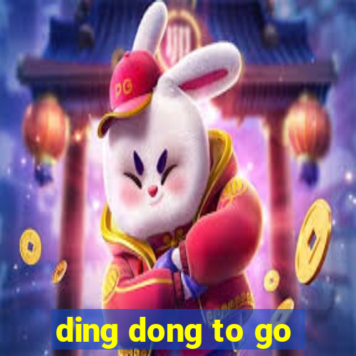 ding dong to go