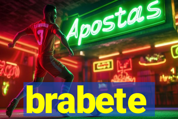 brabete