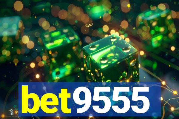 bet9555