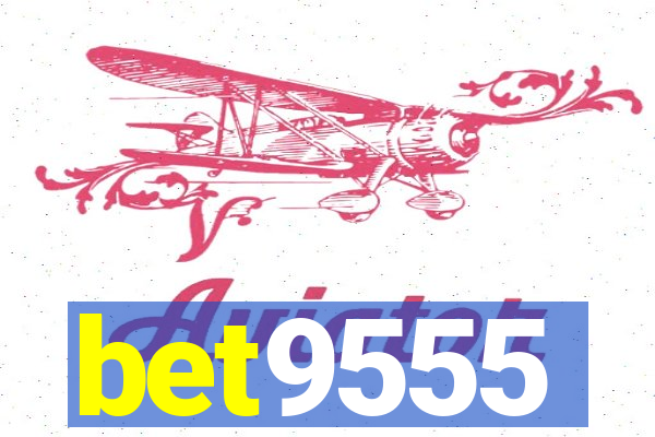 bet9555