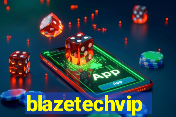 blazetechvip