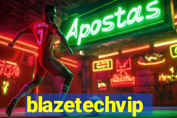 blazetechvip