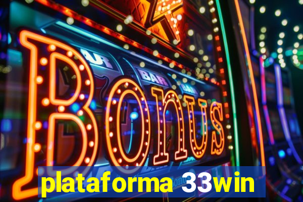 plataforma 33win