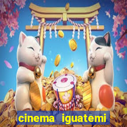 cinema iguatemi porto alegre