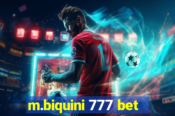 m.biquini 777 bet