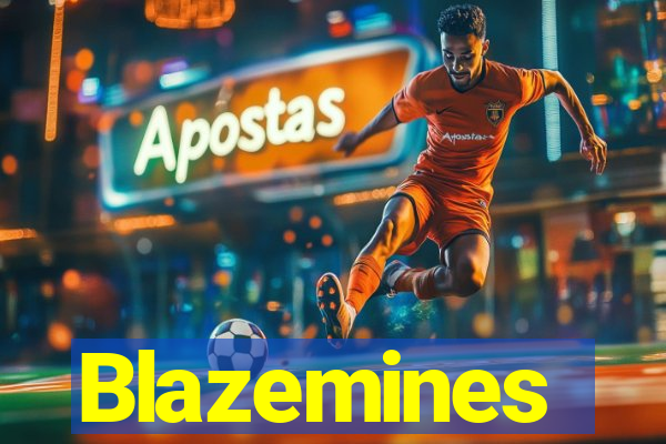 Blazemines