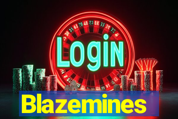 Blazemines