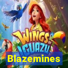 Blazemines