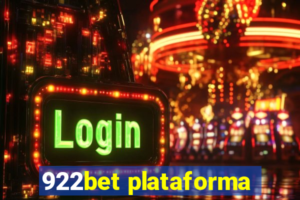 922bet plataforma