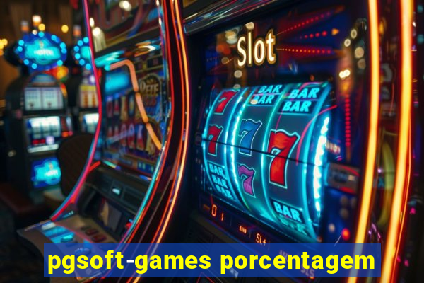 pgsoft-games porcentagem