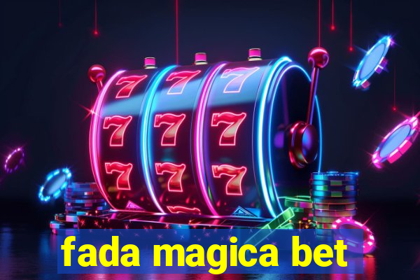 fada magica bet