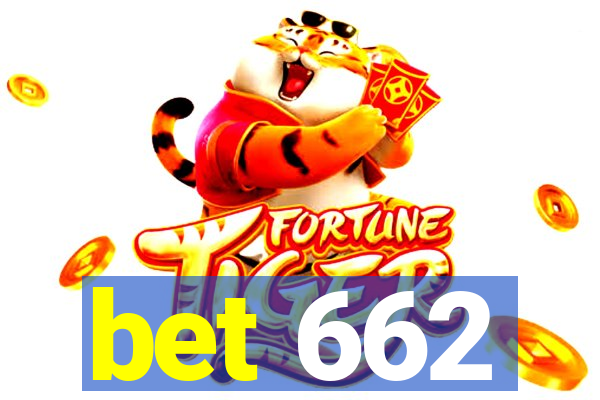 bet 662