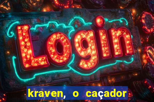 kraven, o caçador filme completo dublado