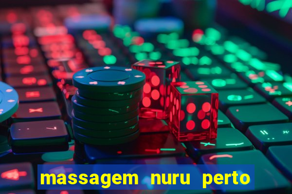 massagem nuru perto de mim