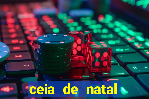 ceia de natal completa pronta