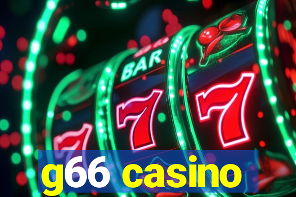 g66 casino