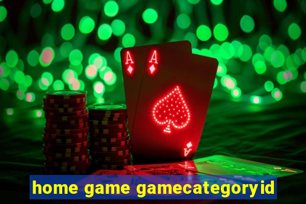 home game gamecategoryid