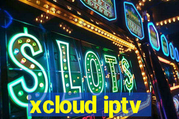 xcloud iptv