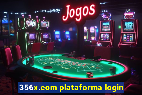 356x.com plataforma login