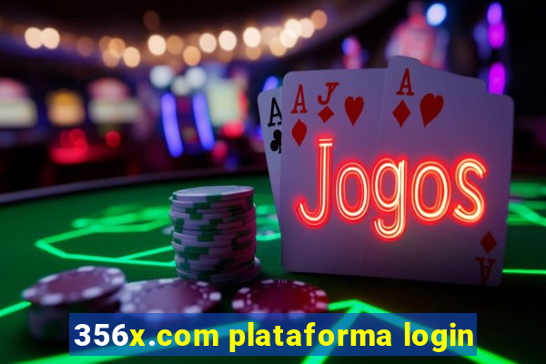 356x.com plataforma login