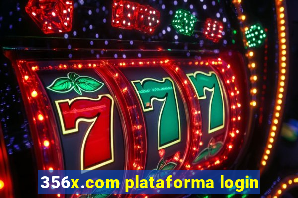 356x.com plataforma login