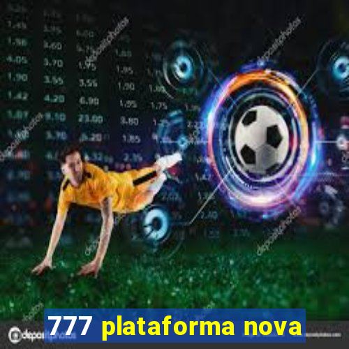 777 plataforma nova