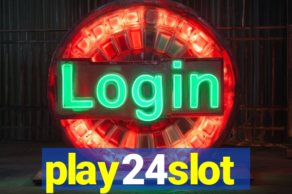 play24slot