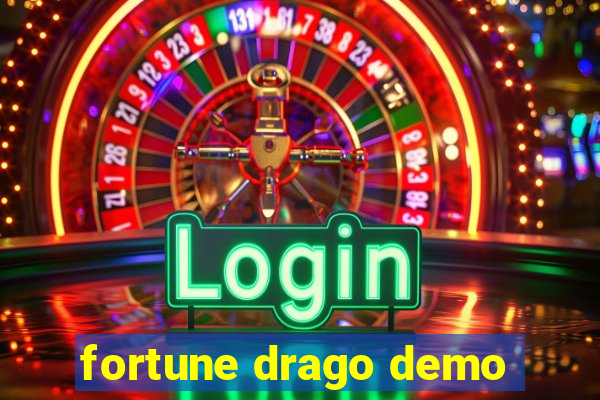 fortune drago demo