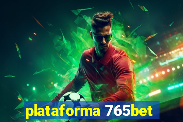 plataforma 765bet