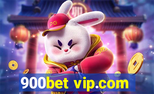 900bet vip.com