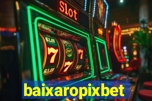 baixaropixbet