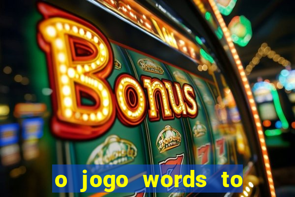 o jogo words to win paga mesmo