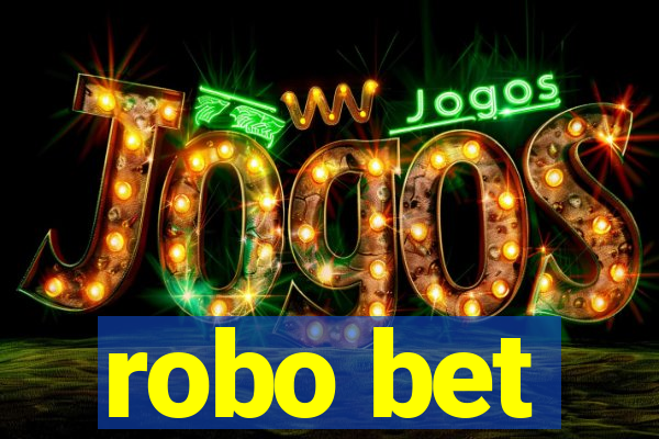 robo bet