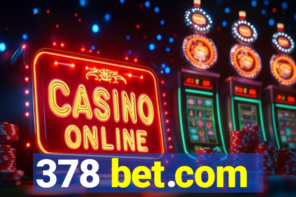 378 bet.com