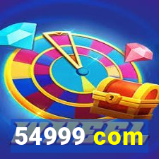 54999 com