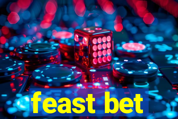 feast bet