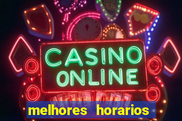 melhores horarios para jogar fortune ox