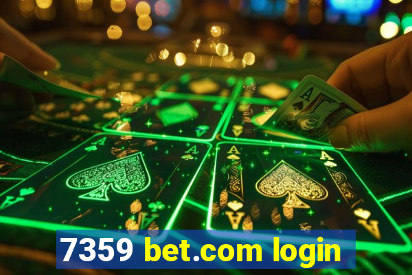 7359 bet.com login