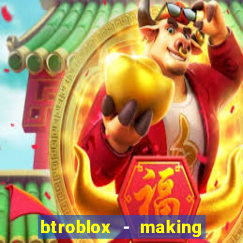 btroblox - making roblox better