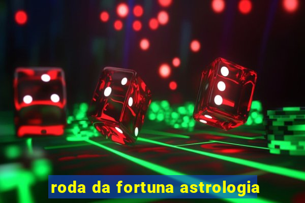 roda da fortuna astrologia