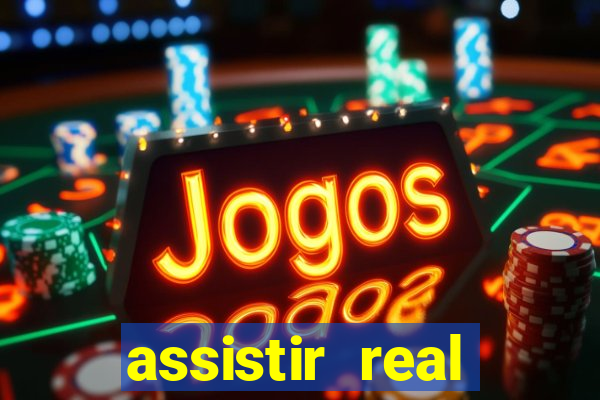 assistir real madrid ao vivo multicanais