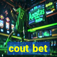 cout bet