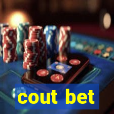 cout bet