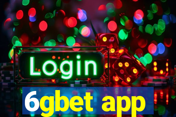 6gbet app
