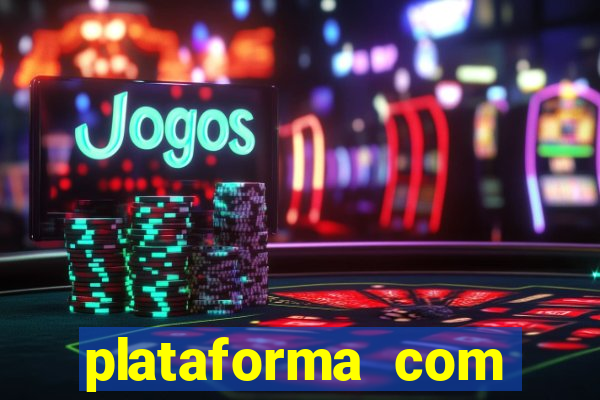 plataforma com conta demo fortune tiger